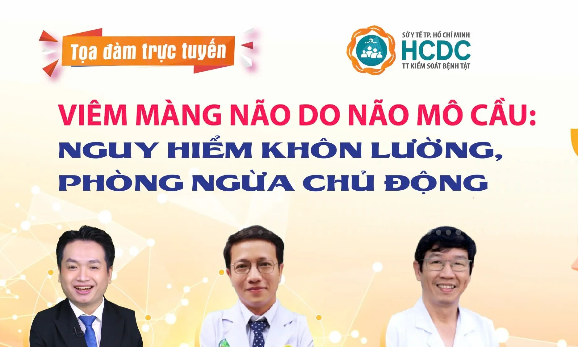 Viêm màng não do não mô cầu: Nguy hiểm khôn lường, phòng ngừa chủ động