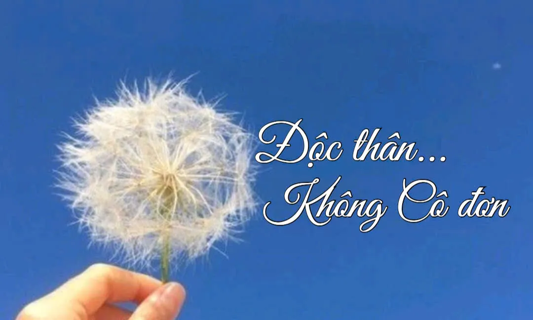 Hạnh phúc không nằm ở tình trạng hôn nhân, mà nằm ở cách bạn sống, cách bạn yêu thương