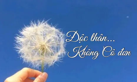 Hạnh phúc không nằm ở tình trạng hôn nhân, mà nằm ở cách bạn sống, cách bạn yêu thương