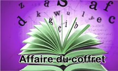 Affaire du coffret: Marie Ange không đồng ý - Làm lại từ đầu ! 
