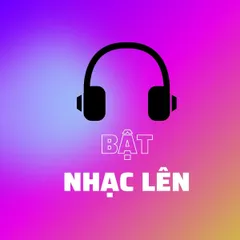 Bật nhạc lên