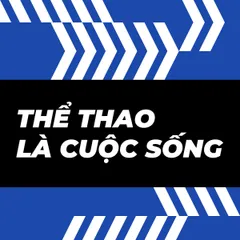 Thể thao là Cuộc sống