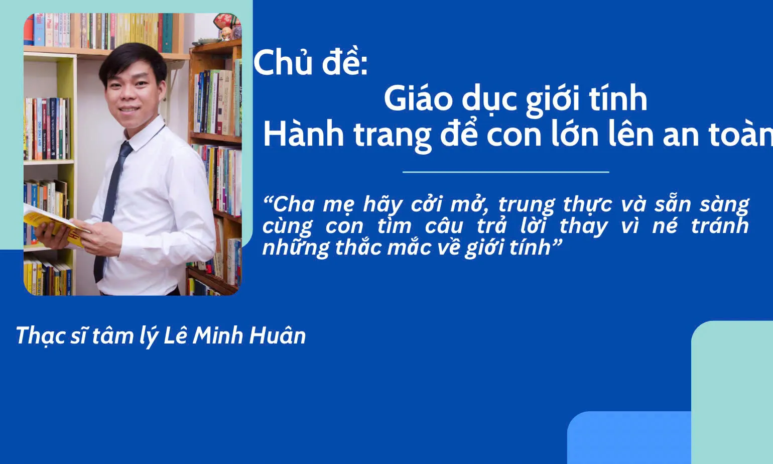 Giáo dục giới tính: Hành trang để con lớn lên an toàn