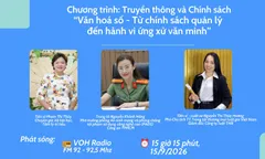 Văn hóa số – từ chính sách quản lý đến hành vi ứng xử văn minh