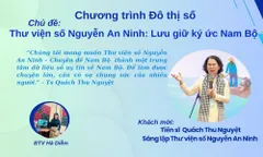 Thư viện số Nguyễn An Ninh: Lưu giữ ký ức Nam Bộ