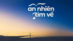 An nhiên tìm về - 25-12-2023 - Chút tãn mạn cuối năm
