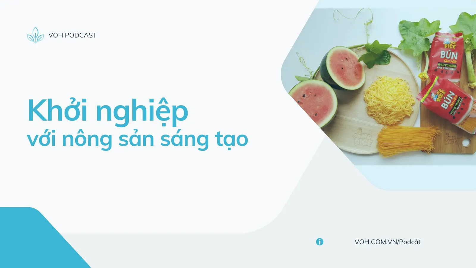 Chàng trai khởi nghiệp với những sản phẩm sáng tạo từ nông sản Việt