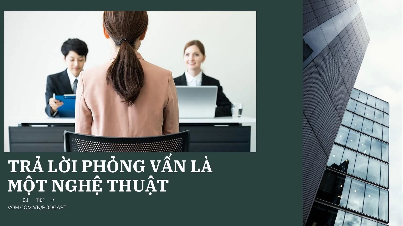 Trả lời phỏng vấn sao để xin được việc?