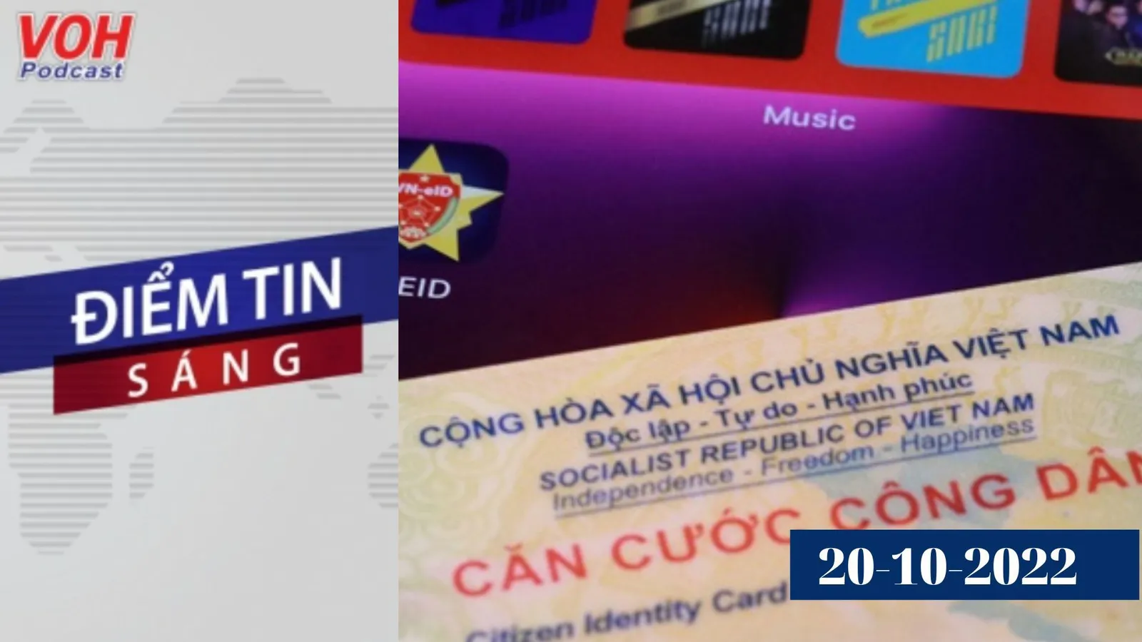 Điểm tin sáng 20/10: Căn cước công dân điện tử có hiệu lực thi hành từ ngày 20/10