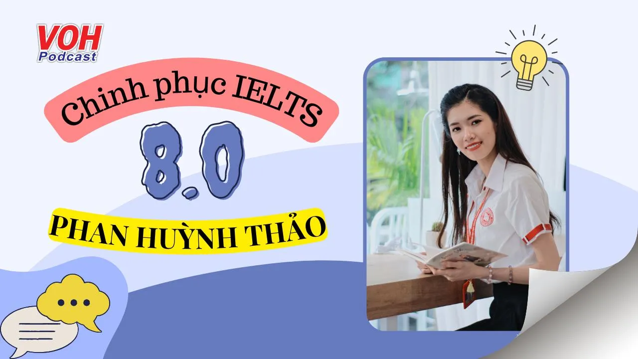 9x đời cuối học nữa, học mãi - chinh phục IELTS 8.0