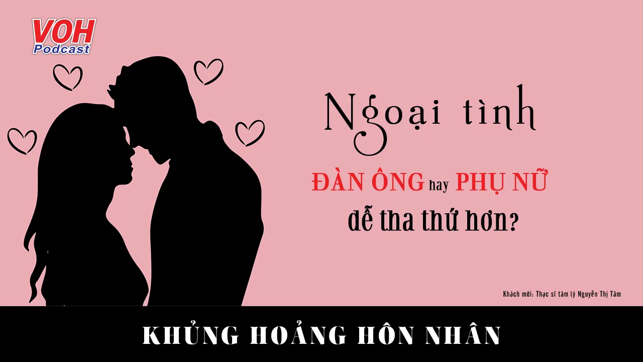 Đàn ông hay phụ nữ dễ tha thứ hơn khi đối phương ngoại tình?