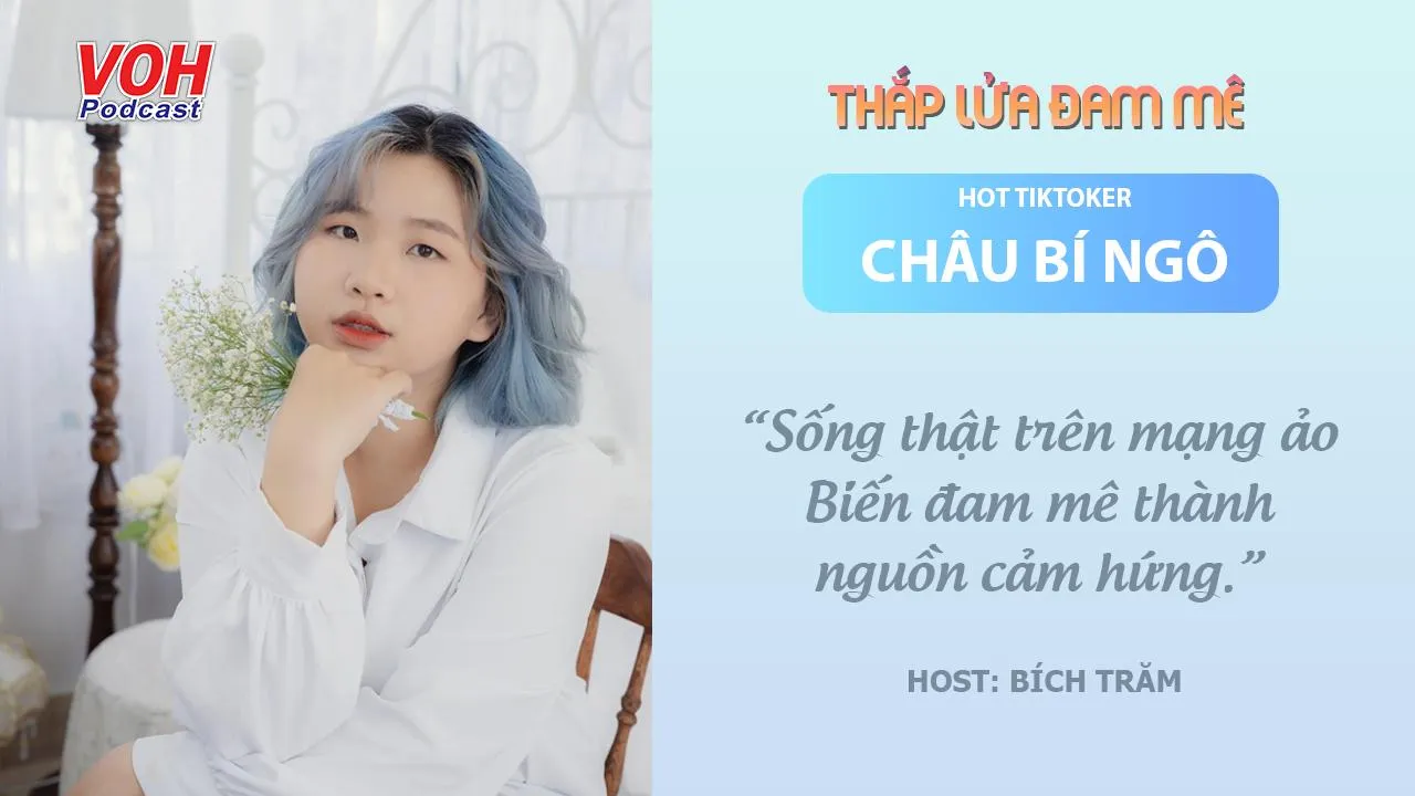 Hot Tiktoker Châu Bí Ngô tự tin Sống thật trên mạng ảo