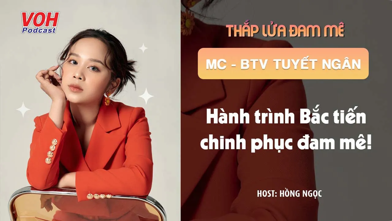 MC Tuyết Ngân: Hành trình Bắc tiến chinh phục đam mê!