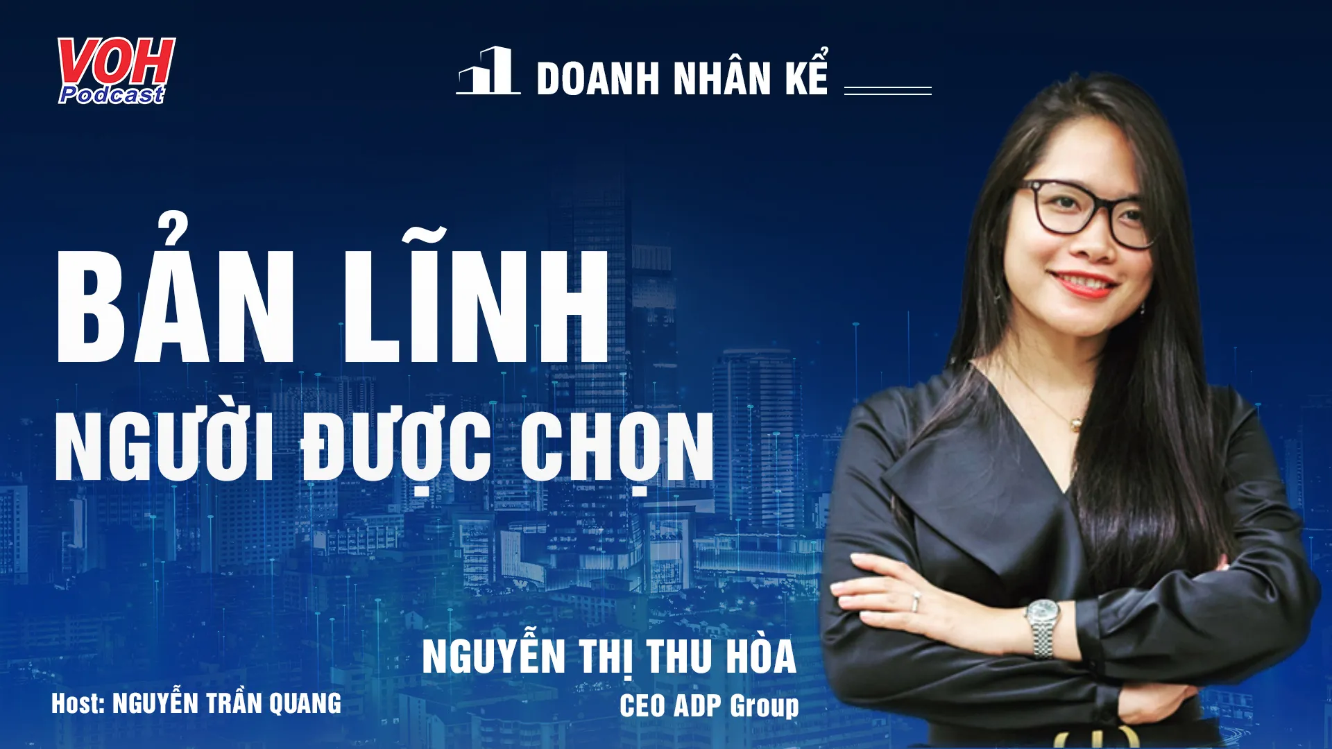 CEO Nguyễn Thị Thu Hòa: Sáng tạo hướng đến thực tiễn | DNK #9