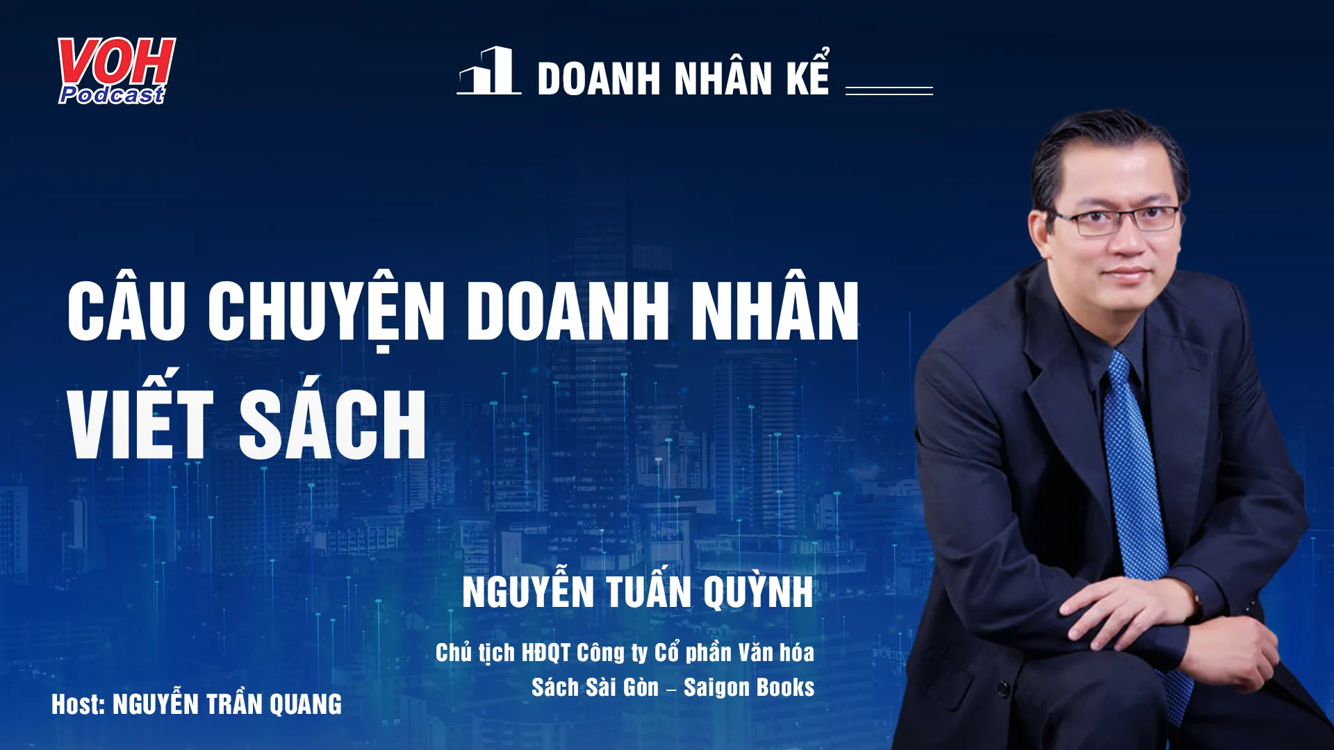 CEO Nguyễn Tuấn Quỳnh: Lạc quan về thị trường sách | DNK #14