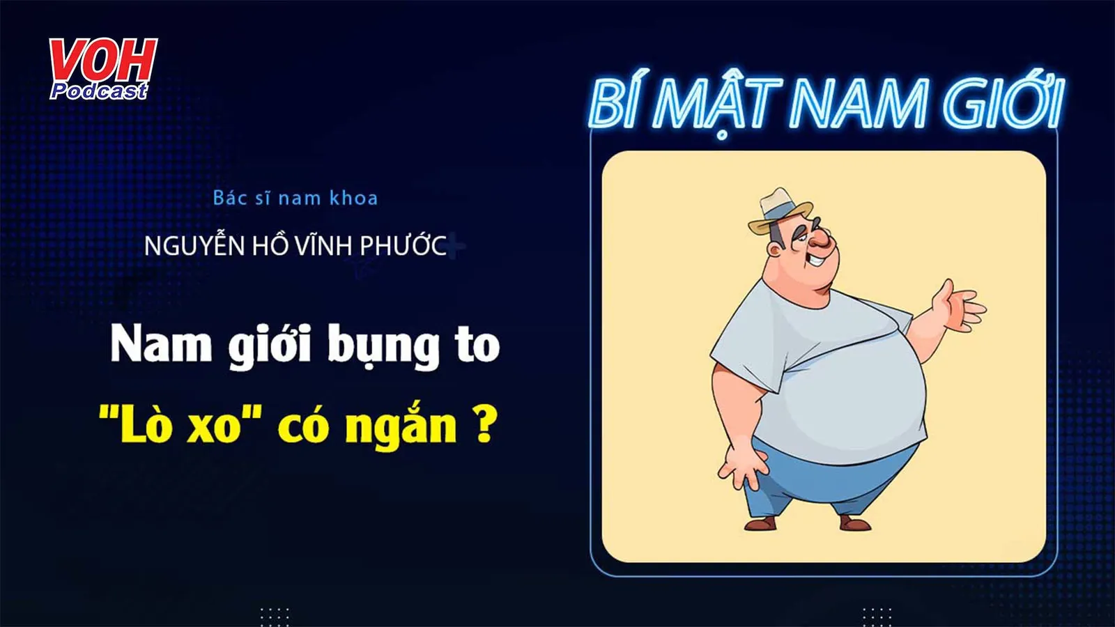 Bụng to làm giảm kích thước dương vật? 