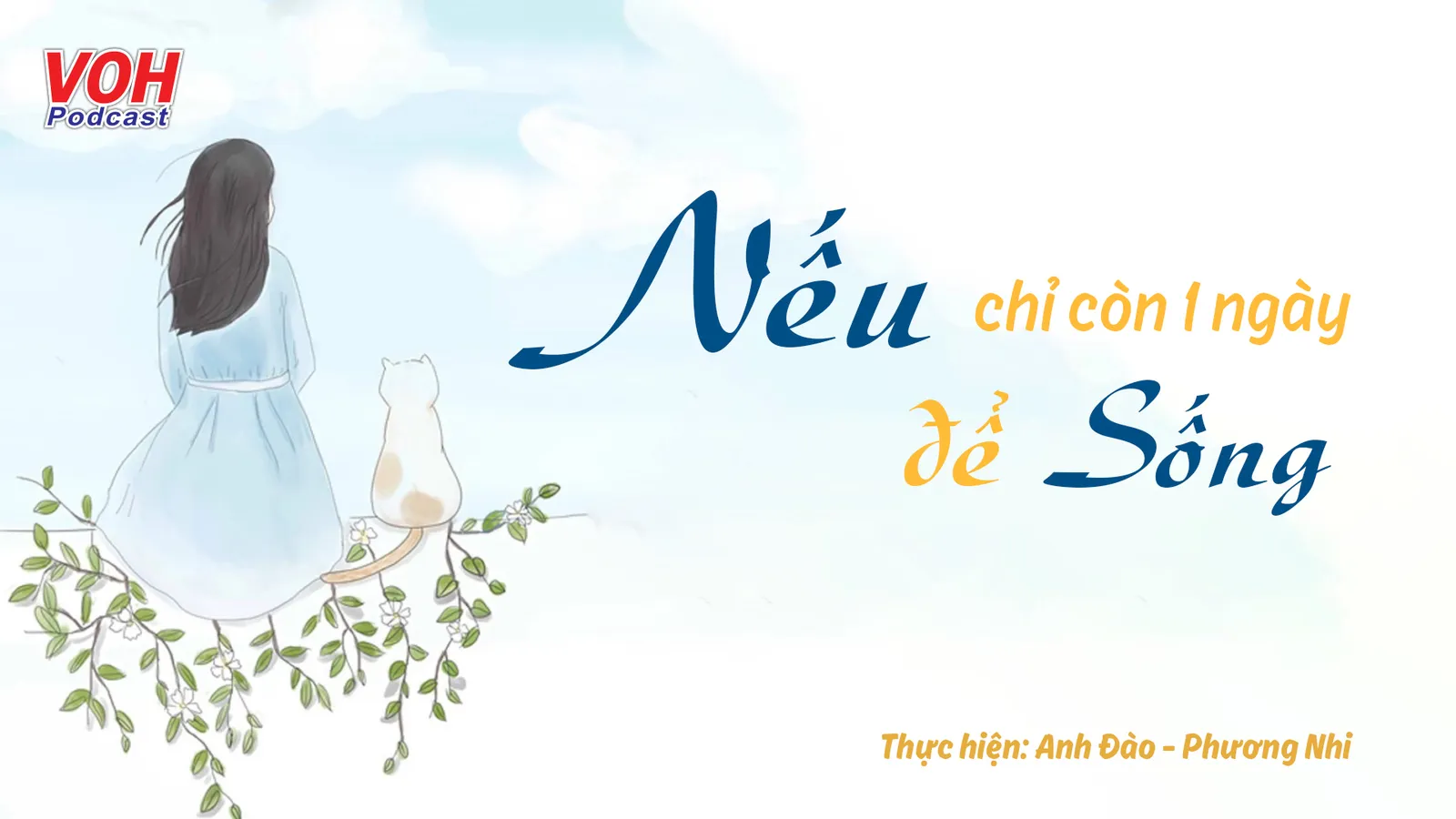 Nếu chỉ còn một ngày để sống...