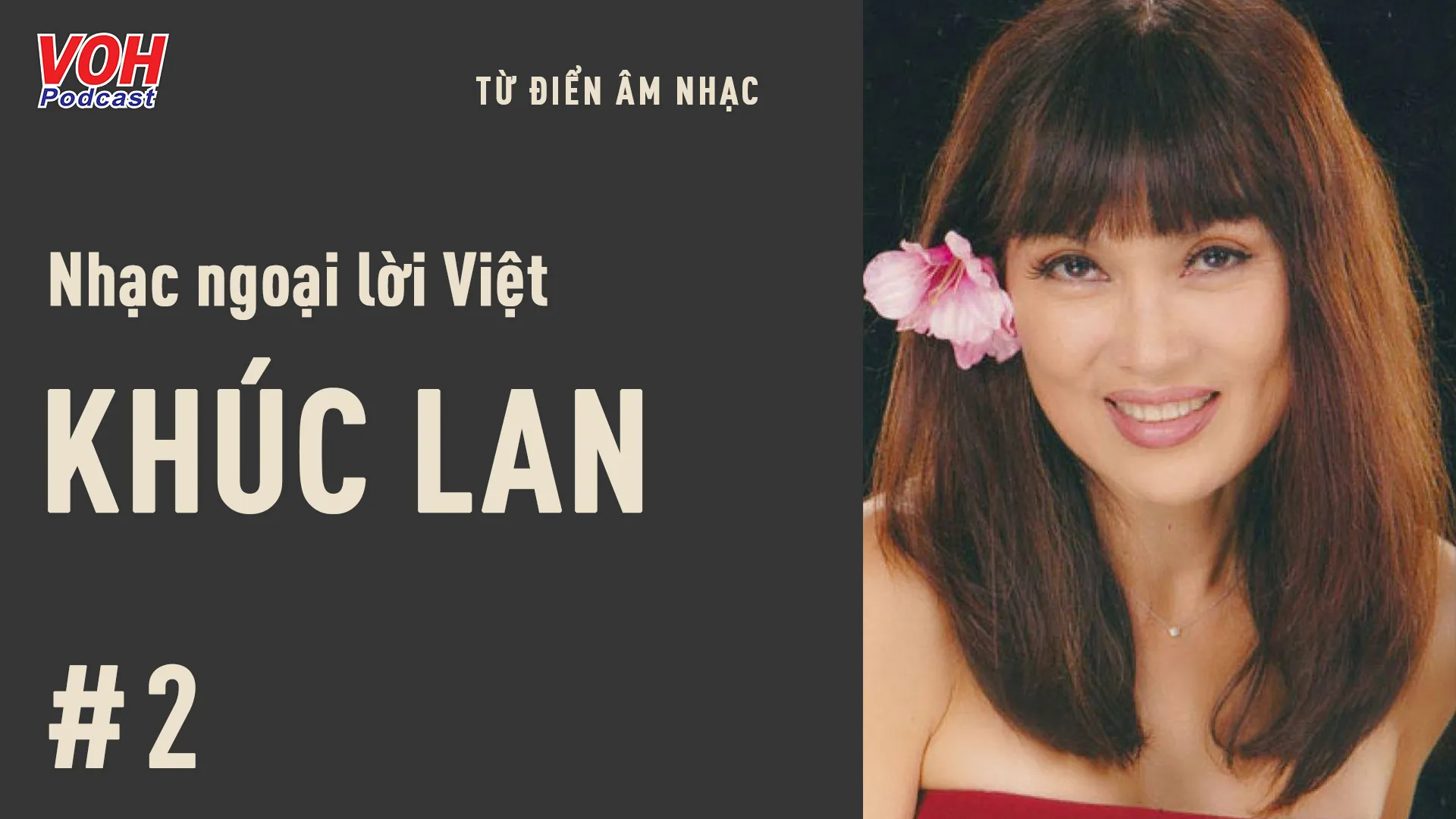 Nhạc ngoại lời Việt #2: Khúc Lan