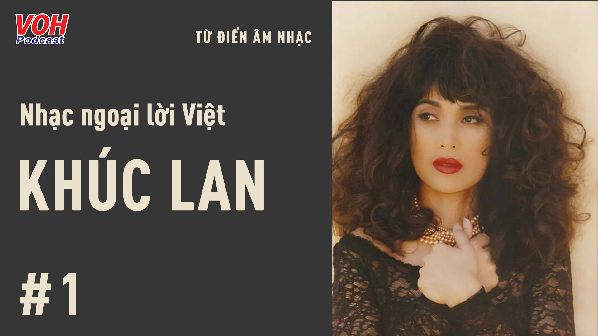 Nhạc ngoại lời Việt #1: Khúc Lan 
