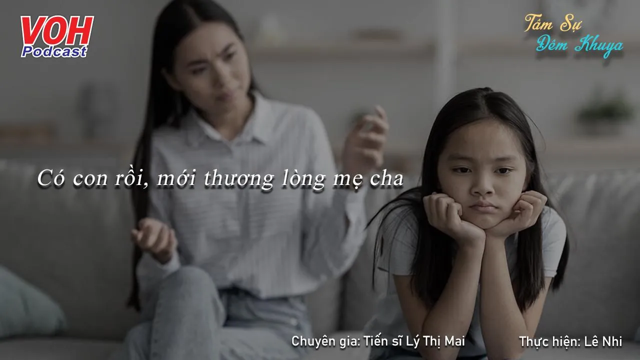Dạy con sao mà khó quá - Tâm Sự Đêm Khuya