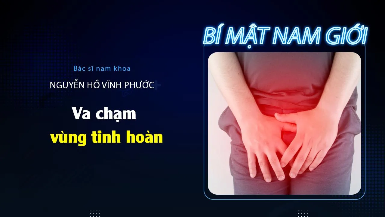 Tinh hoàn bị tác động vật lý