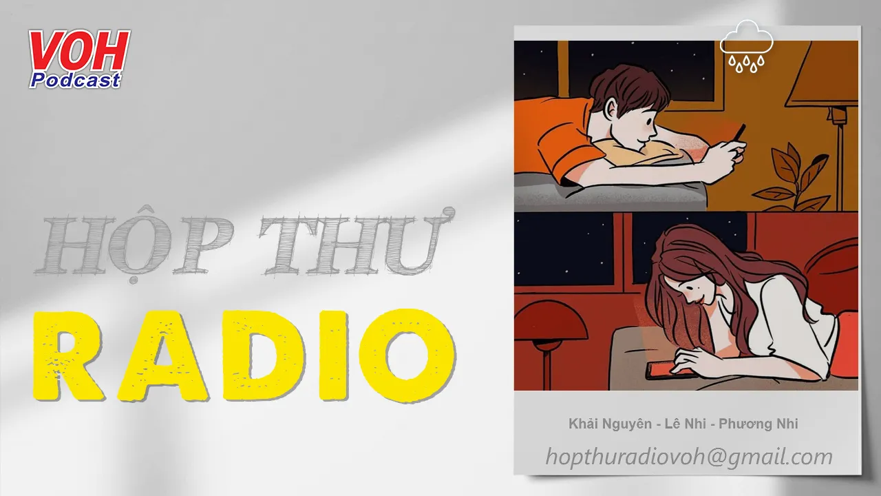 Khi khoảng cách không còn là vấn đề - Hộp Thư Radio