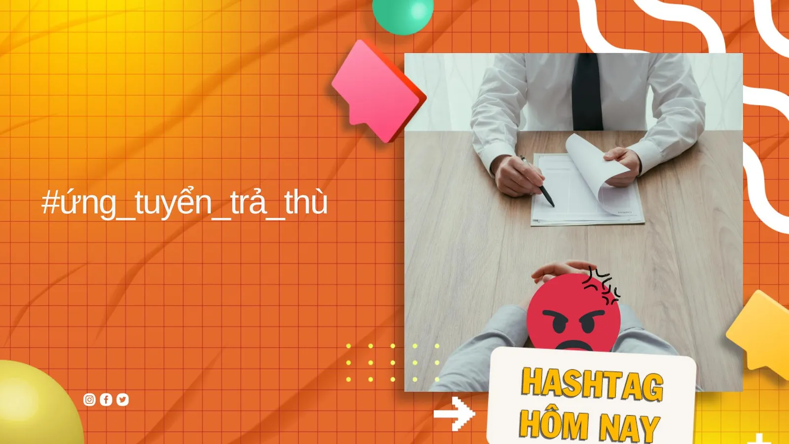 Ứng tuyển trả thù và muôn hình vạn trạng câu chuyện việc làm