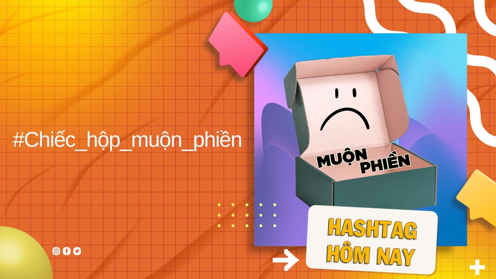 Có một chiếc hộp lắng nghe hết những ưu tư, phiền muộn