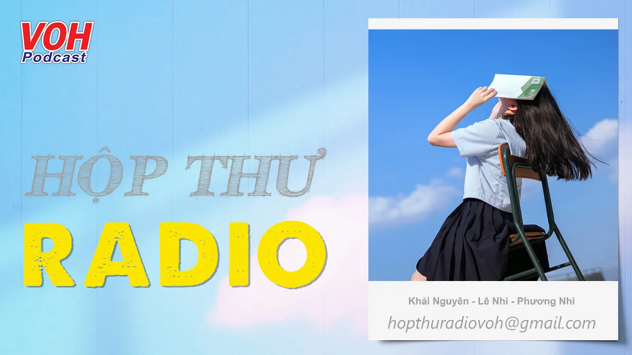 Lời cuối cùng dành cho một thời thanh xuân - Hộp Thư Radio