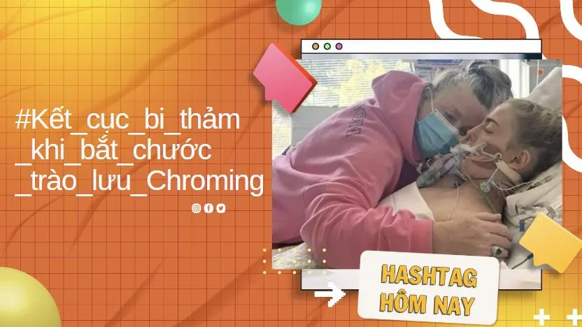 Tử vong vì bắt chước trào lưu Chroming