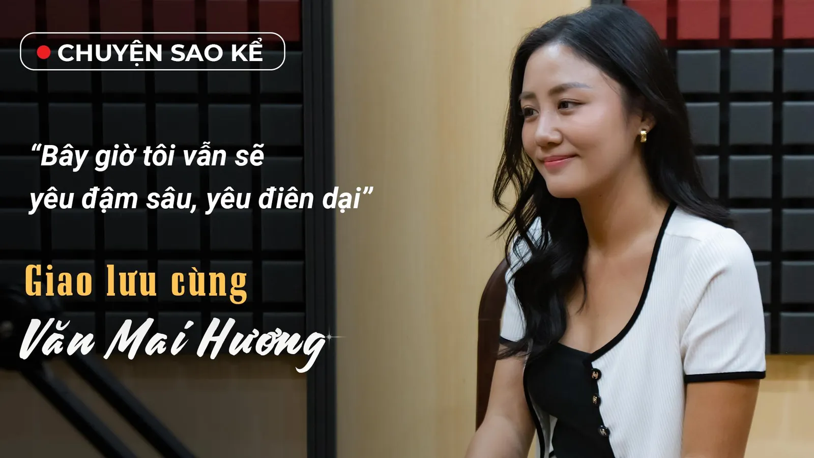 Văn Mai Hương: Giữ đúng lời hứa vào tháng 6