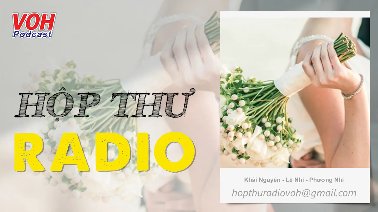 Lấy chồng nhờ chăm chỉ nghe Radio - Hộp Thư Radio