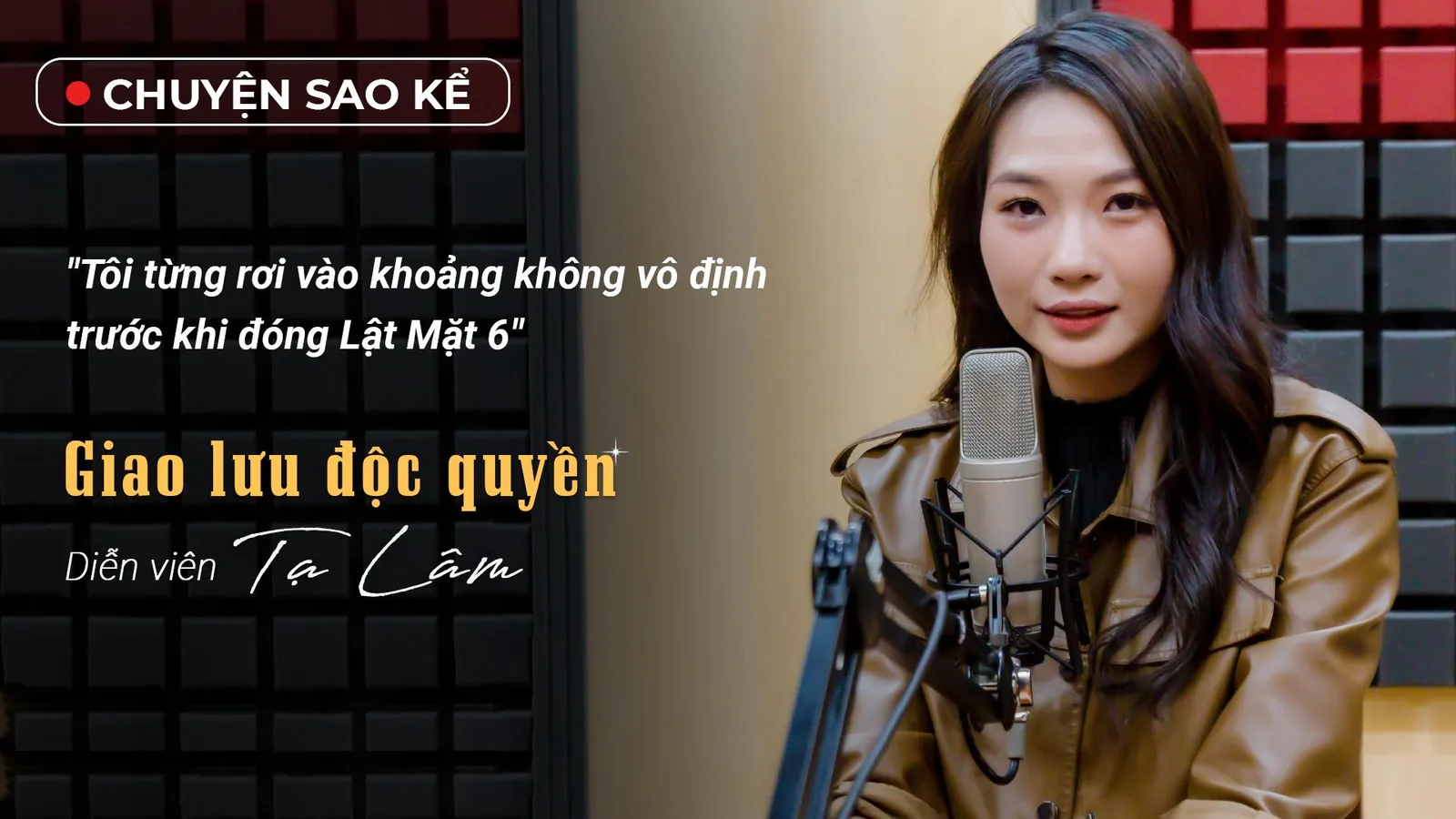 Diễn viên nữ Lật mặt 6: Tạ Lâm sốc khi cơ hội đến