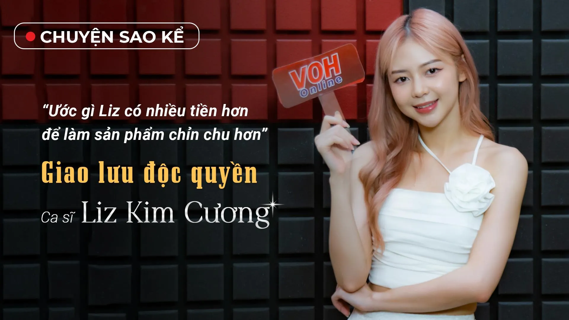 Liz Kim Cương nói gì khi bị hỏi hát không rõ lời