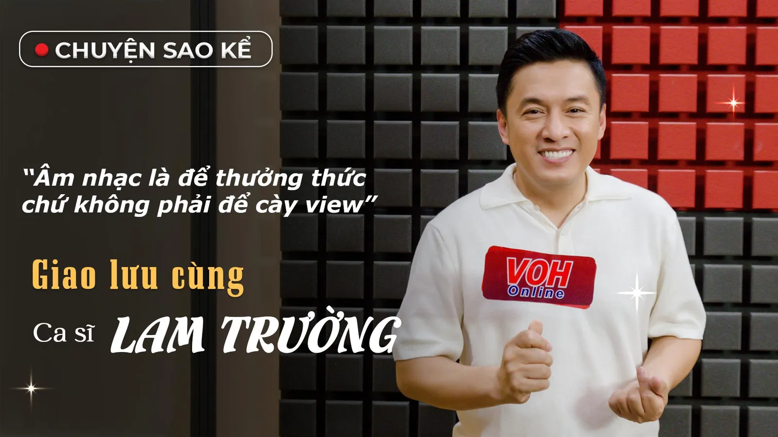 Lam Trường: Trở lại đường đua Vbiz với MV Vì Sao Sáng