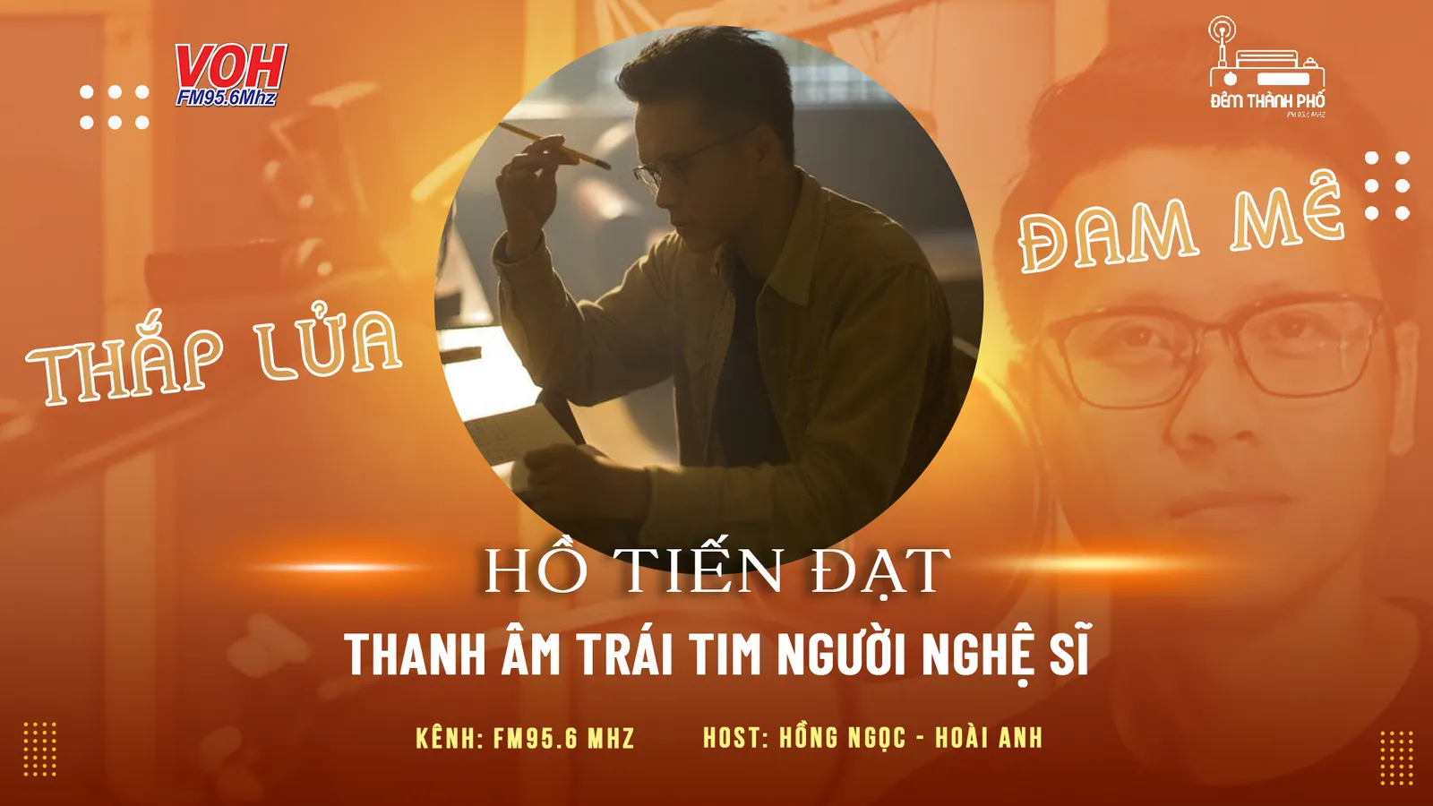 Nhạc sĩ Hồ Tiến Đạt: Thanh âm trái tim người nghệ sĩ