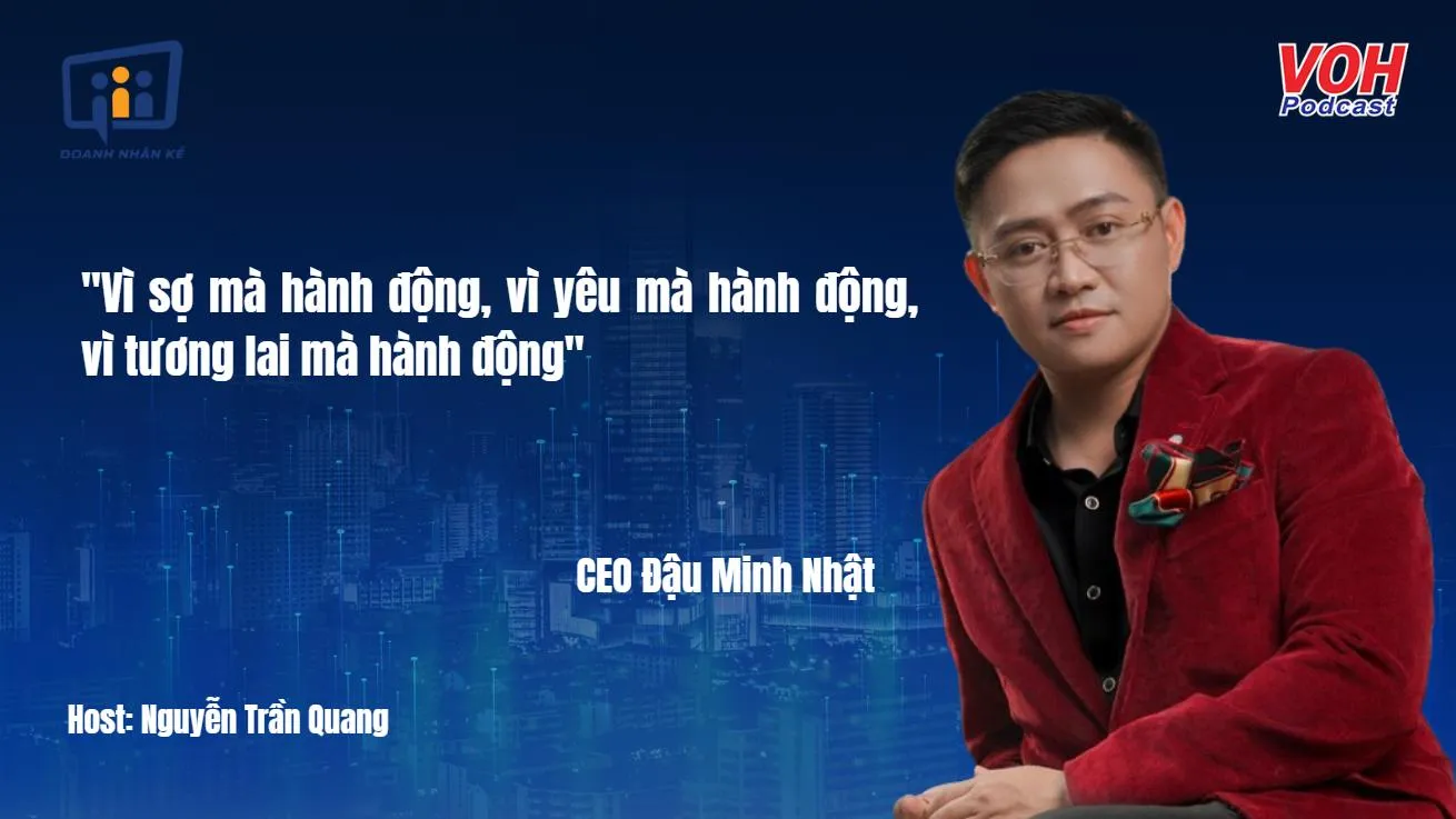 CEO Đậu Minh Nhật: 3 khả năng cần có để tạo sự khác biệt | DNK #57