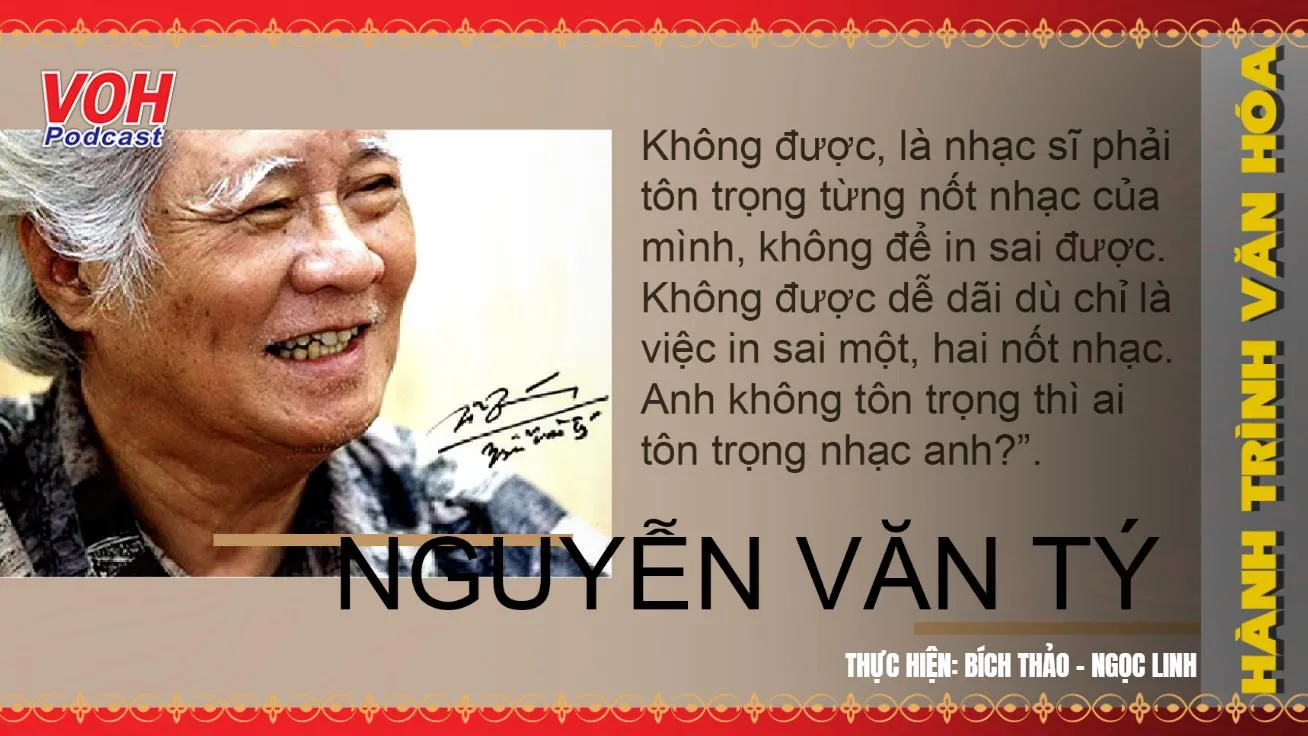 Nhạc sĩ Nguyễn Văn Tý và những tình khúc vượt thời gian