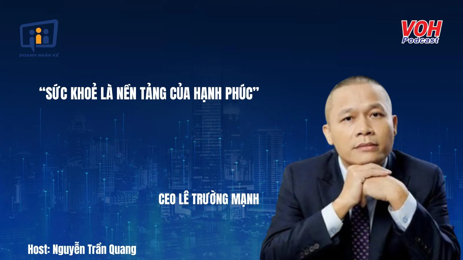 CEO Lê Trường Mạnh: Cha đẻ thương hiệu Kingsport và hành trình khởi nghiệp | DNK #89