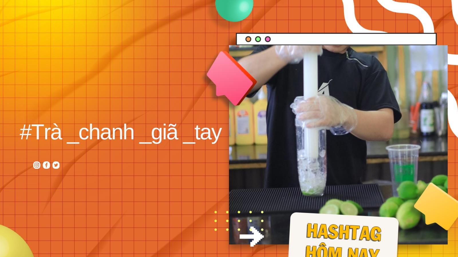 Trà chanh giã tay lên trend, khách mua phải xếp hàng lấy số